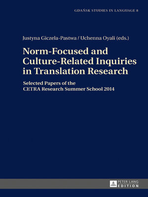 cover image of Norm-Focused and Culture-Related Inquiries in Translation Research